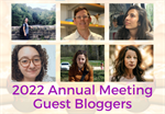 Meet the 2022 Annual Meeting Guest Bloggers