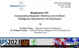 Biophysics 101 - Incorporating Bayesian Inference and Artificial Intelligence Approaches into Biophysics