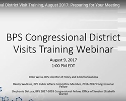 BPS Congressional District Visits Training, August 2017:   Preparing for Your Meeting