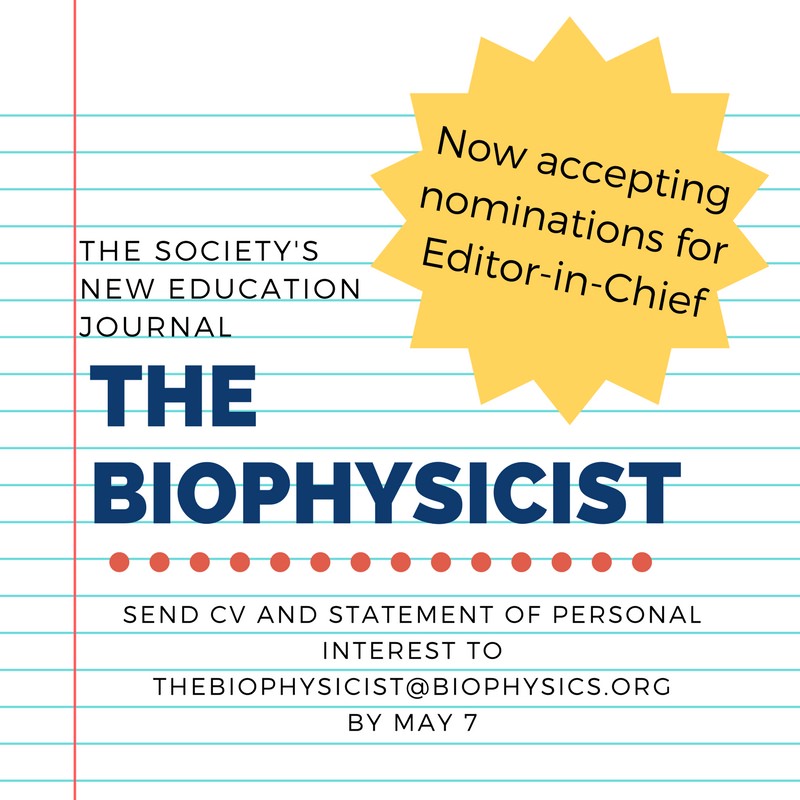 Call for Editor-in-Chief of The Biophysicist