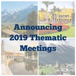 Announcing the 2019 Thematic Meetings